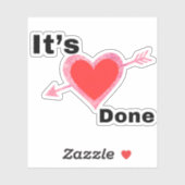 It’s Done Heart Graphic Sticker (Vel)