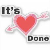 It’s Done Heart Graphic Sticker (Voorkant)