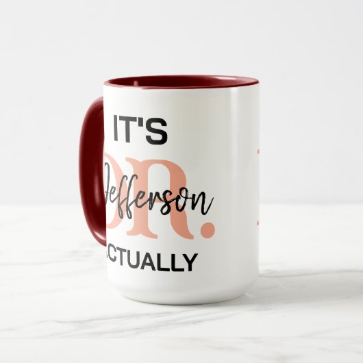 It’s Dr, Actually – Funny Doctor Life | Cute Mok (Voorkant links)