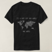 IT_S EEN ZEER GEMAKKELIJKE WERELD T-SHIRT (Design voorkant)