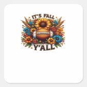 It’s Fall Y’all Autumn Football Vierkante Sticker (Voorkant)