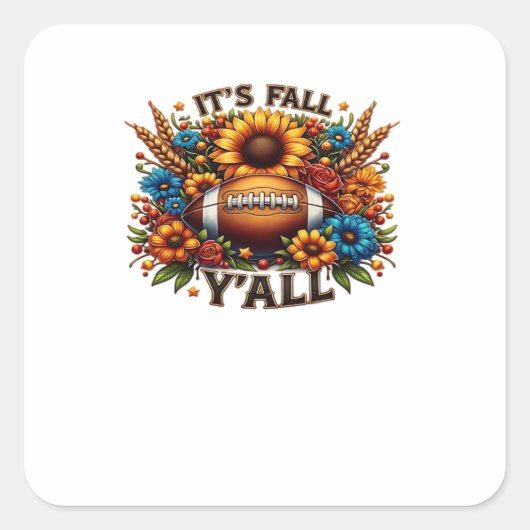 It’s Fall Y’all Autumn Football Vierkante Sticker (Voorkant)