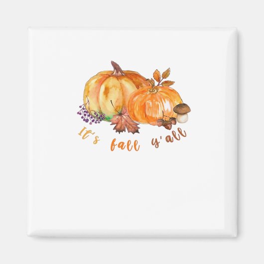It’s Fall Y’all Autumn Leaves Pumpkin And Mushroom Magneet (Voorkant)