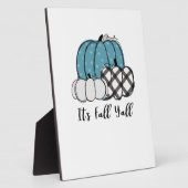 It’s Fall Y’all Cool Unique Fotoplaat (Zijkant)