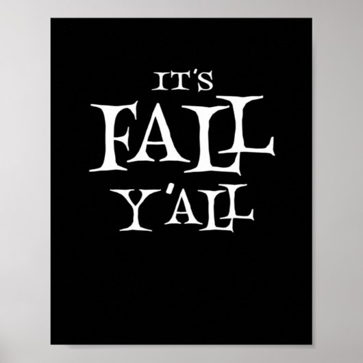 It’s Fall Y’all Creative Style Poster (Voorkant)