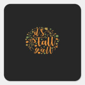 It’s Fall Y’all Essential Creative Casual Vierkante Sticker (Voorkant)