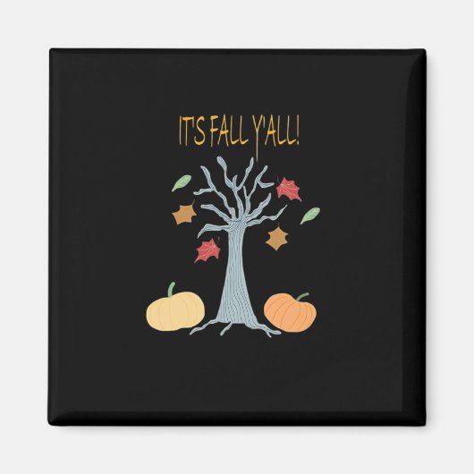 It’s Fall Y’all Essential Funny Trendy Magneet (Voorkant)