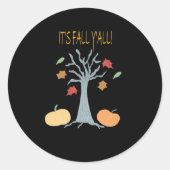 It’s Fall Y’all Essential Funny Trendy Ronde Sticker (Voorkant)