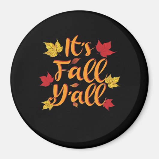 It’s Fall Y’all Funny Autumn Basic Classic Magneet (Voorkant)