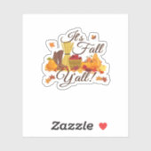 It’s Fall Y’all Funny & Cool Retro Sticker (Vel)