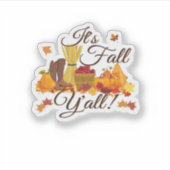 It’s Fall Y’all Funny & Cool Retro Sticker (Voorkant)