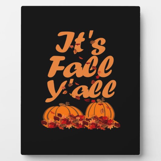 It’s Fall Y’all Funny Quote Design Fotoplaat (Voorkant)