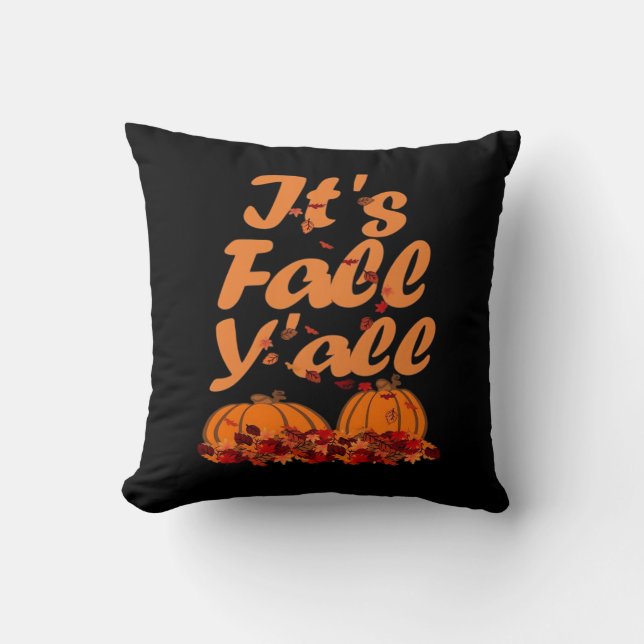 It’s Fall Y’all Funny Quote Design Kussen (Voorkant)