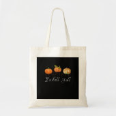 It’s Fall Y’all Funny Quote Tote Bag (Voorkant)