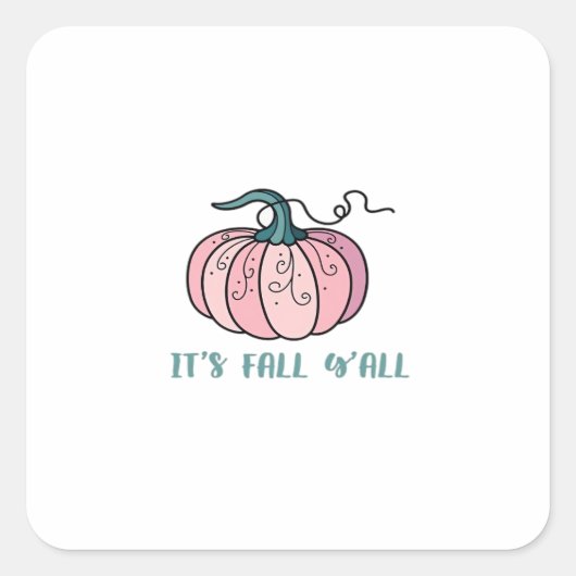 It’s Fall Y’all Funny Trendy Vierkante Sticker (Voorkant)