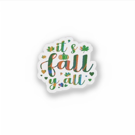 It’s Fall Y’all Graphic Style Sticker (Voorkant)