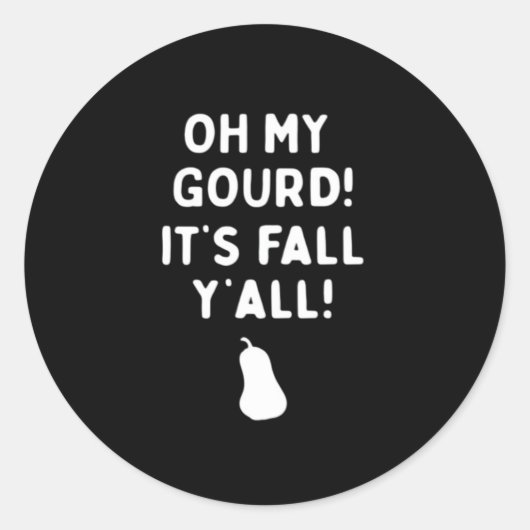 It’s Fall Y’all! (Halloween Fall) White Ronde Sticker (Voorkant)