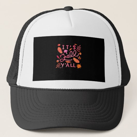 It’s Fall Y’all Hand Lettered Autumn Quote Design Trucker Pet (Voorkant)