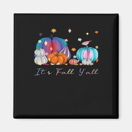 It’s Fall Y’all Magic Pumpkin Autumn Style Magneet (Voorkant)