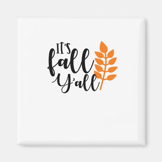 It’s Fall Y’all, Pumpkin Spice, Autumn Leaves, Hal Magneet (Voorkant)
