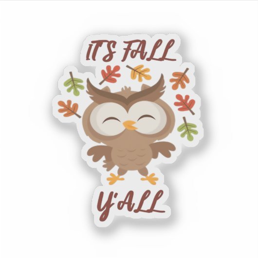 It’s Fall Y’all Quote Trendy Sticker (Voorkant)