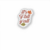 It’s Fall Y’all Trendy Meme Sticker (Voorkant)