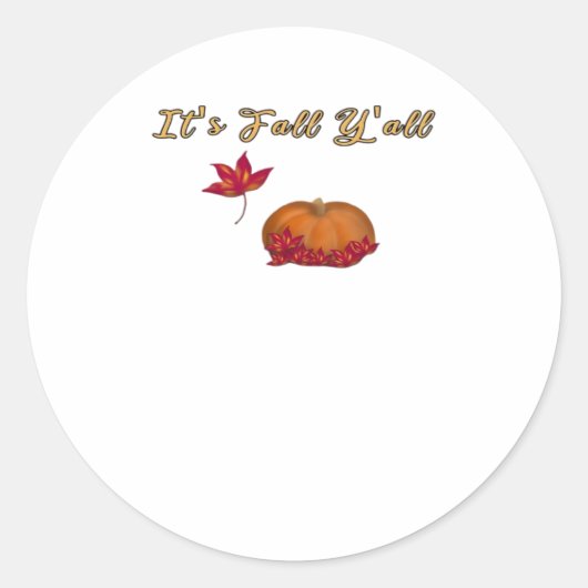 It’s Fall Y’all Unique Graphic Ronde Sticker (Voorkant)