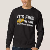 It s Fine I m Fine Everything Is Fine Raining Cat Trui (Voorkant)