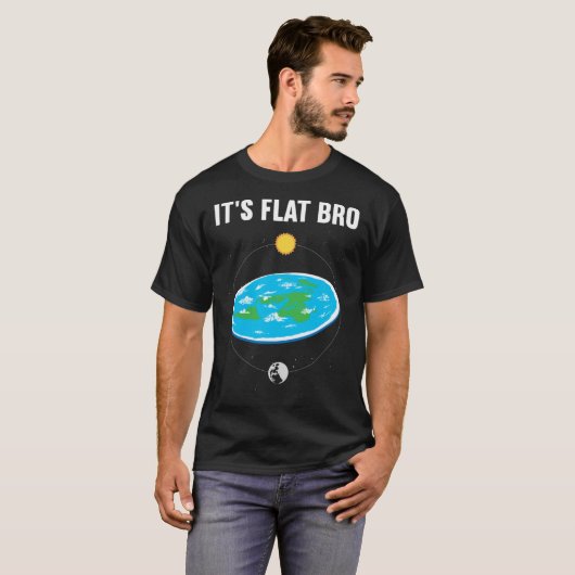 It s Flat Bro Flat Earth Map Conspiracy  1 T-shirt (Voorkant volledig)
