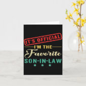 It’s I’m The Favorite Son In Law Fathers Day  Kaart (Gele Bloem)