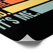 It&#; s Me Hi I&#; m The Dad It&#; s Me Vaderdag Poster (Hoek)