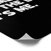 It&#; s Me Hi I&#; m The Dad It&#; s Me Vaderdag Poster (Hoek)