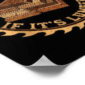 It’s Not Hoarding If It’s Lumber Funny Woodworking Poster (Hoek)