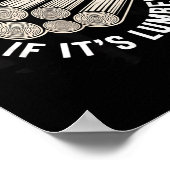 It’s Not Hoarding If It’s Timber Funny Collector Q Poster (Hoek)