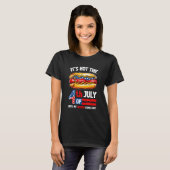 It s Not The 4th of July Until My Weiner Comes Out T-shirt (Voorkant volledig)