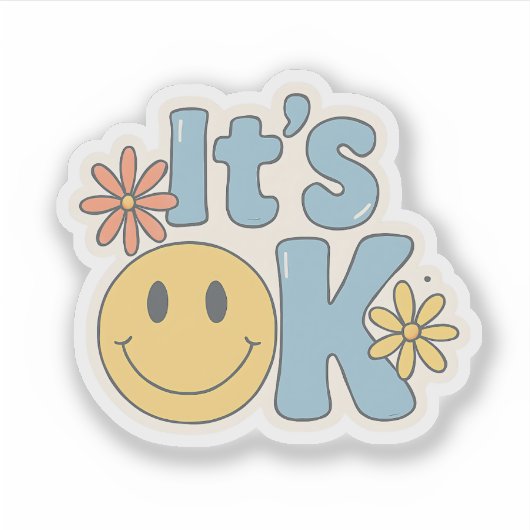 It’s OK – Cute Retro Aesthetic Sticker with Smiley (Voorkant)