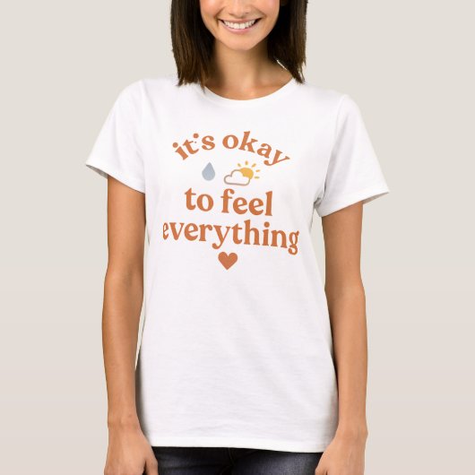 It’s Okay To Feel Everything shirt Mental Health (Voorkant)