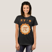 It s pie day o clock pi day saying and picture t-shirt (Voorkant volledig)