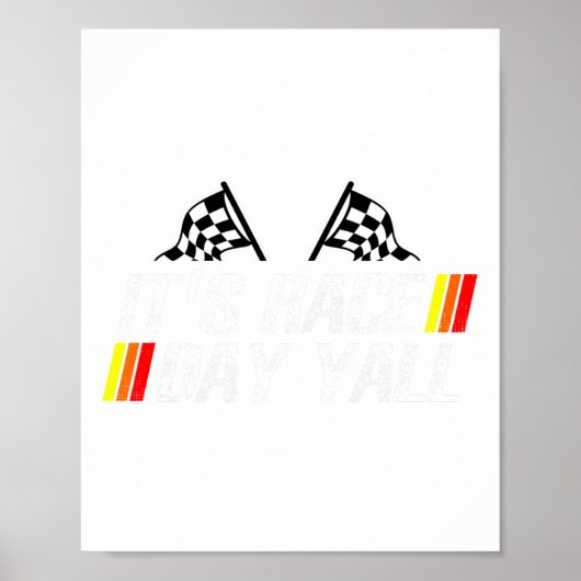 It&# s Race Day Yall Funny Racing Drag Car Truck Poster (Voorkant)