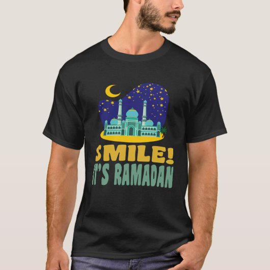 It s Ramadan Bro Smile Muslim s Fasting Month Rama T-shirt (Voorkant)