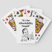 It’s the Affordability Stupid Pokerkaarten (Achterkant)