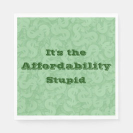 It’s the Affordability Stupid Servet