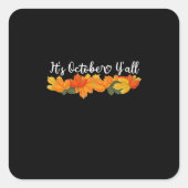 It’s Y’all Cute Fall Creative Casual Vierkante Sticker (Voorkant)