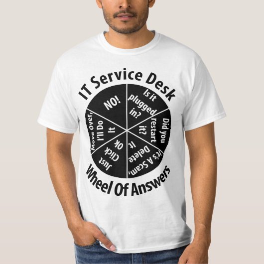 IT Service Desk Wheel of Answer Gift Information T T-shirt (Voorkant)