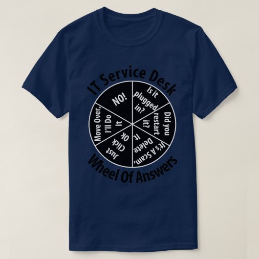 IT Service Desk Wheel of Answer Information Techno T-shirt (Design voorkant)