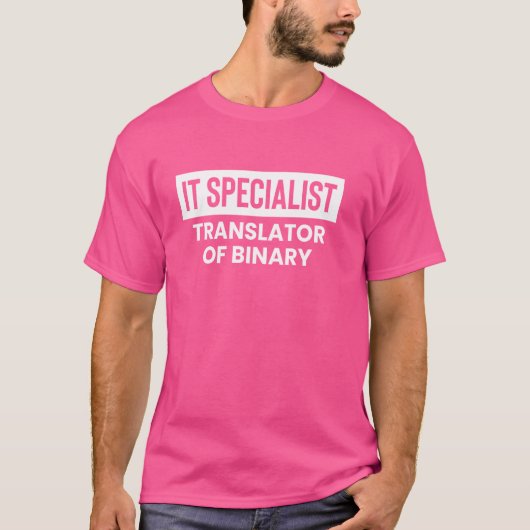 IT-specialist vertaler van Binary Tech Support IT T-shirt (Voorkant)