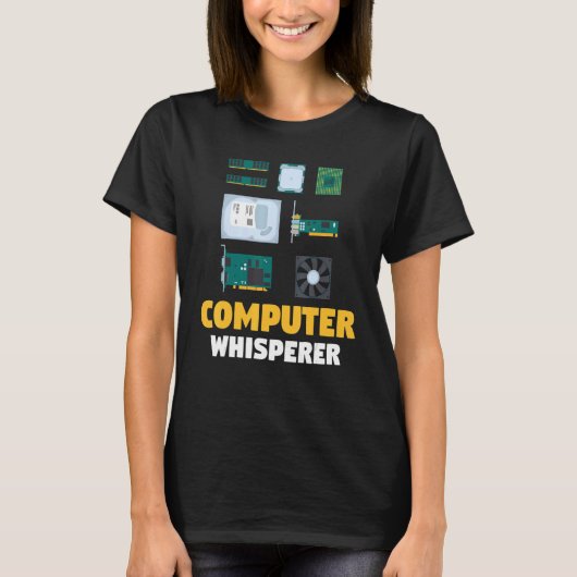 IT Support  Computer Programmer  Computer Whispere T-shirt (Voorkant)