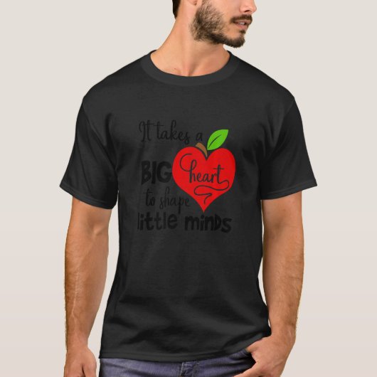 It Takes A big Heart To Shape Little Minds Premium T-shirt (Voorkant)