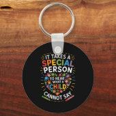 It Takes A Special Person To Hear What A Child Can Sleutelhanger (Voorkant)