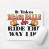 IT-TAKES-BRASS-BALLS MUISMAT (Met muis)